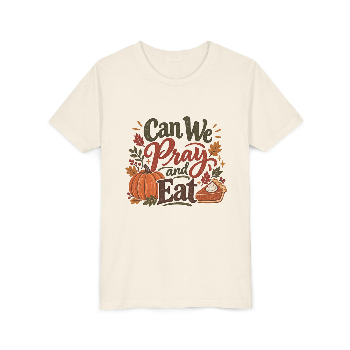 Can We Pray and Eat Kids T-Shirt | Rustic Thanksgiving Youth Tee