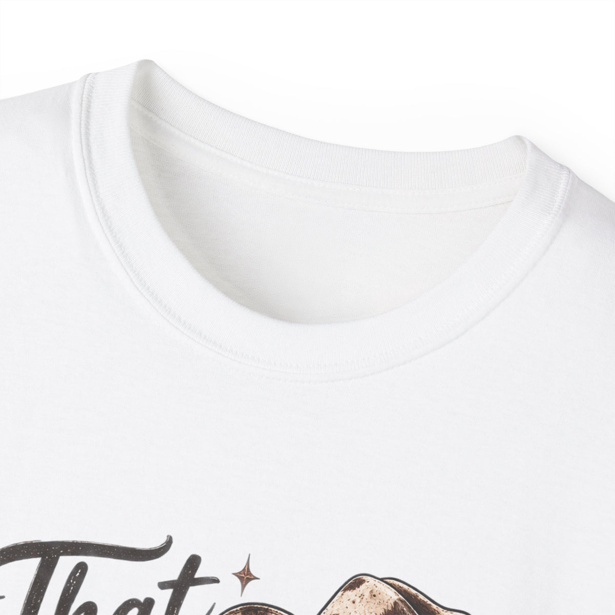 Women's "That Ain’t an Attitude, She’s Just From Texas" Tee 🤠