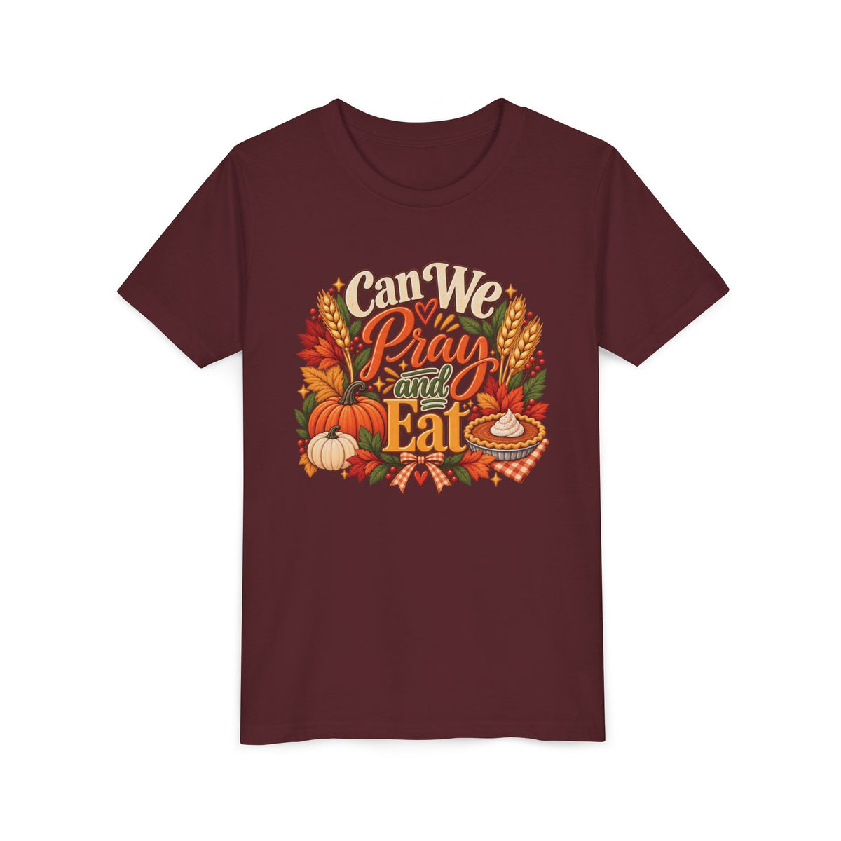 Can We Pray and Eat Kids T-Shirt | Thanksgiving Youth Tee