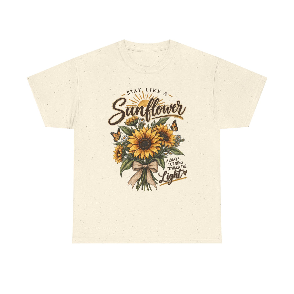 Women's "Stay Like a Sunflower" Inspirational Graphic Tee 🌻