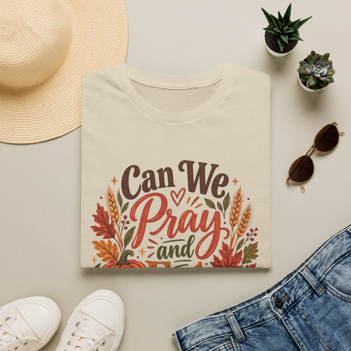 Can We Pray and Eat Thanksgiving T-Shirt | Fall Faith Tee