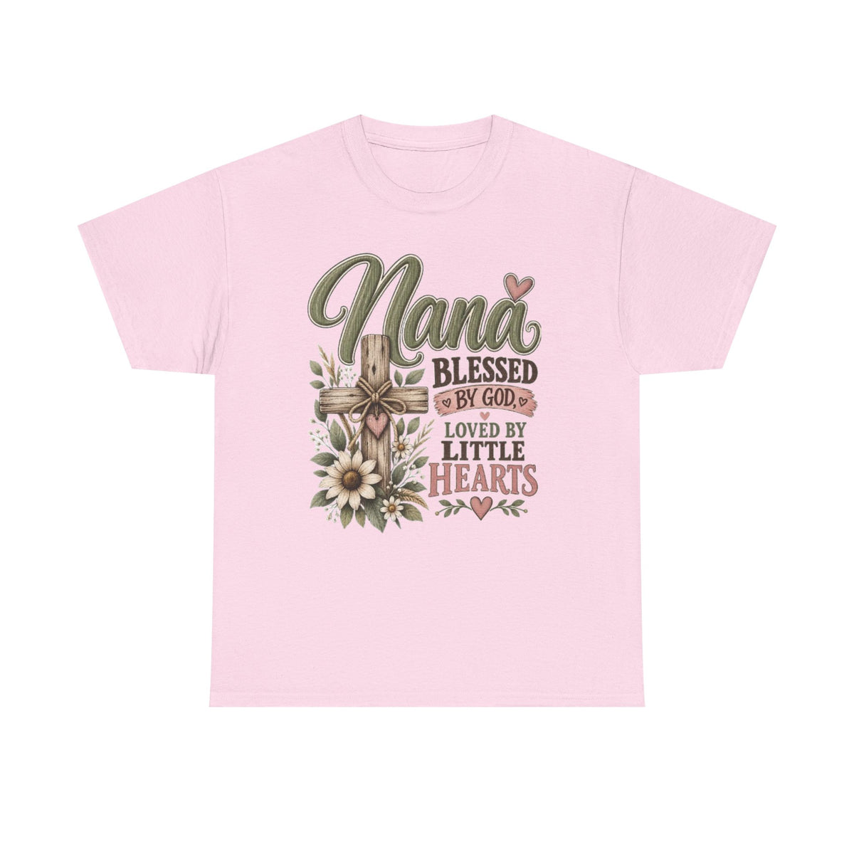 Nana Blessed by God, Loved by Little Hearts Tee 💕 | Faith-Based Grandma Shirt