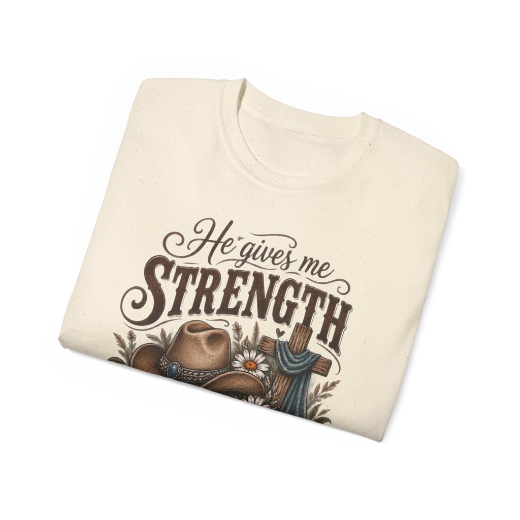 He Gives Me Strength Christian Western Tee 🤎