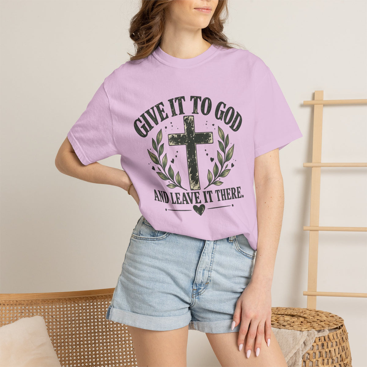 Give It to God & Leave It There Comfort Colors Faith T-Shirt