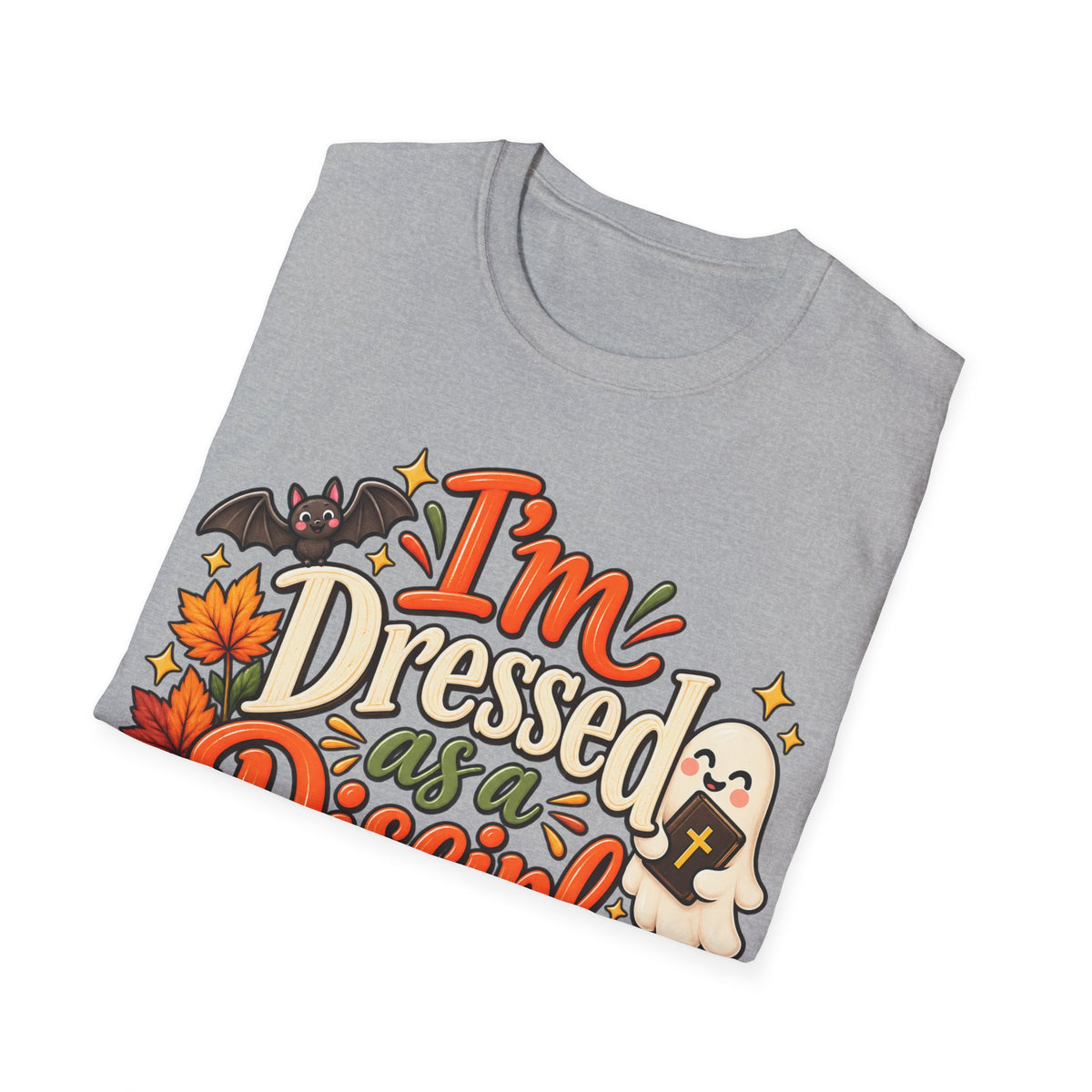 I’m Dressed as a Disciple T-Shirt | Christian Halloween Tee