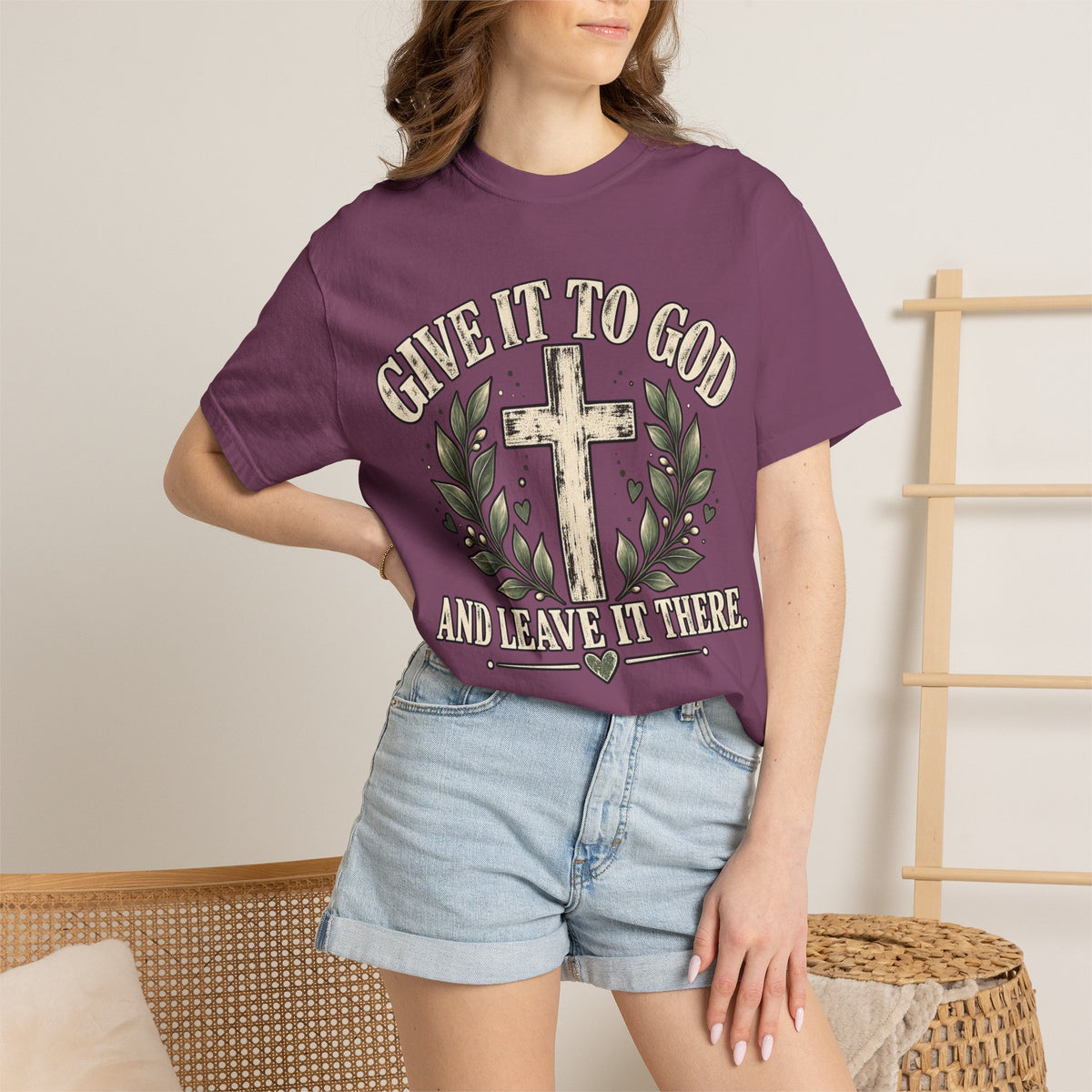 Give It to God & Leave It There Comfort Colors Faith T-Shirt