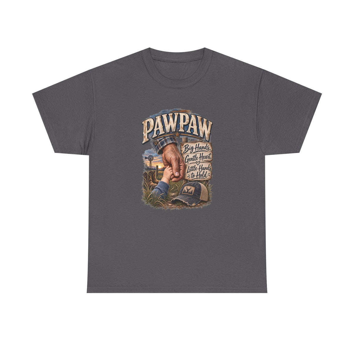 Pawpaw — Big Hands, Bigger Heart, Best Hands to Hold.