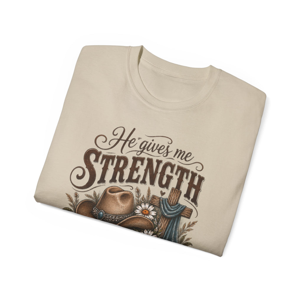 He Gives Me Strength Christian Western Tee 🤎