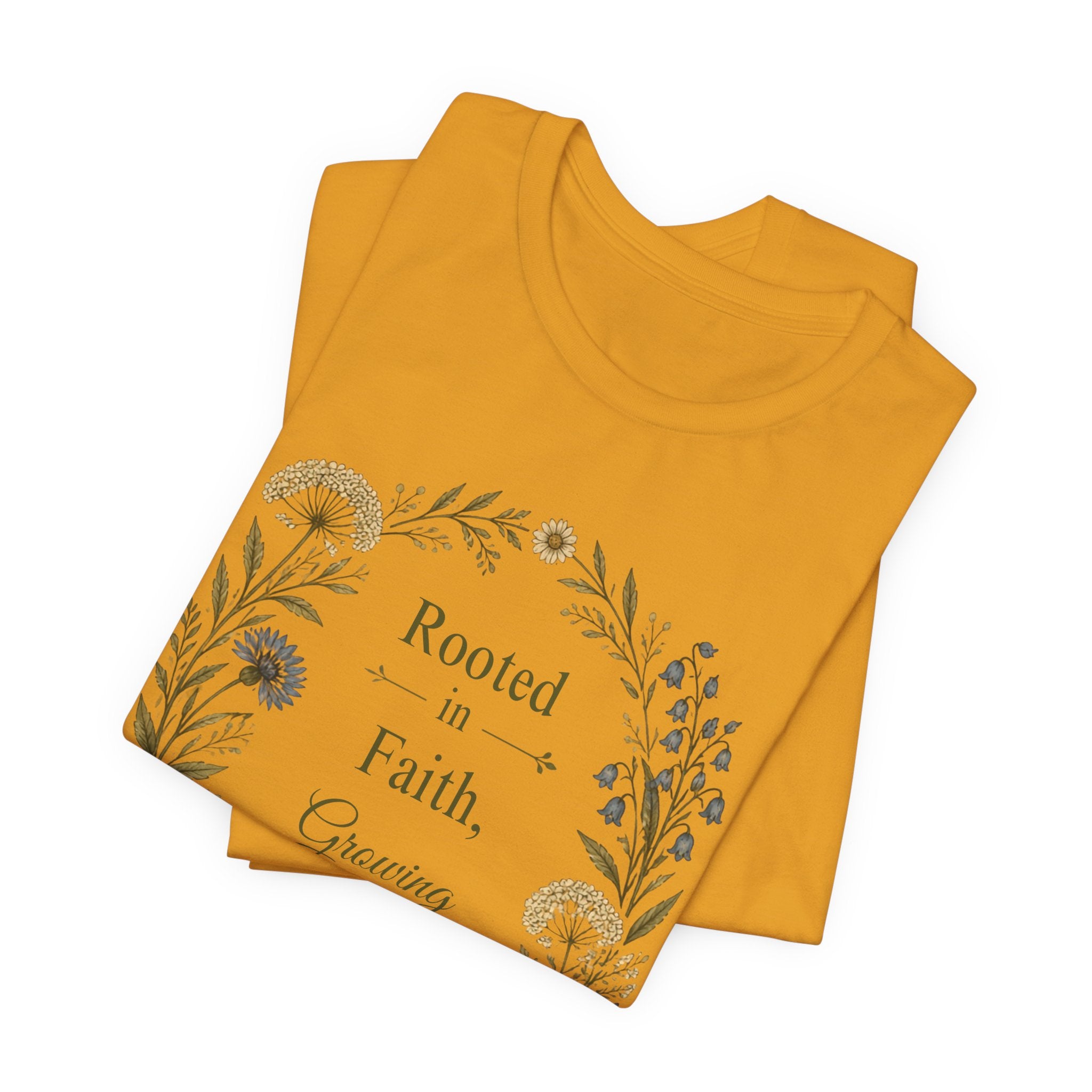 Rooted in Faith Floral Tee — "Rooted in Faith, Growing in Joy" Inspirational T‑Shirt