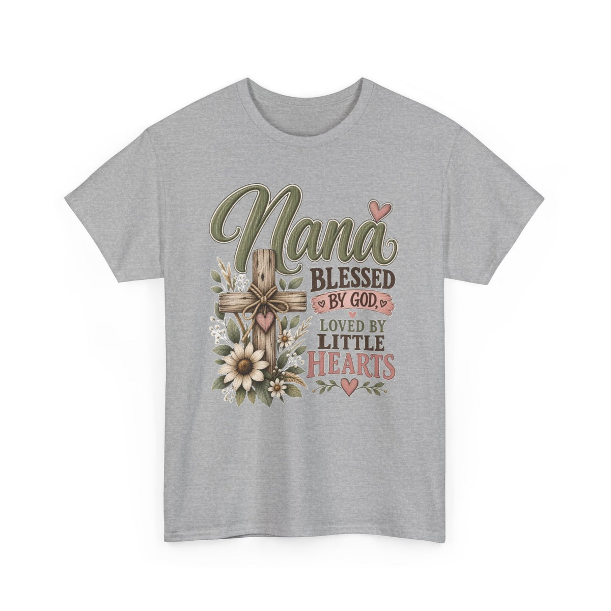 Nana Blessed by God, Loved by Little Hearts Tee 💕 | Faith-Based Grandma Shirt