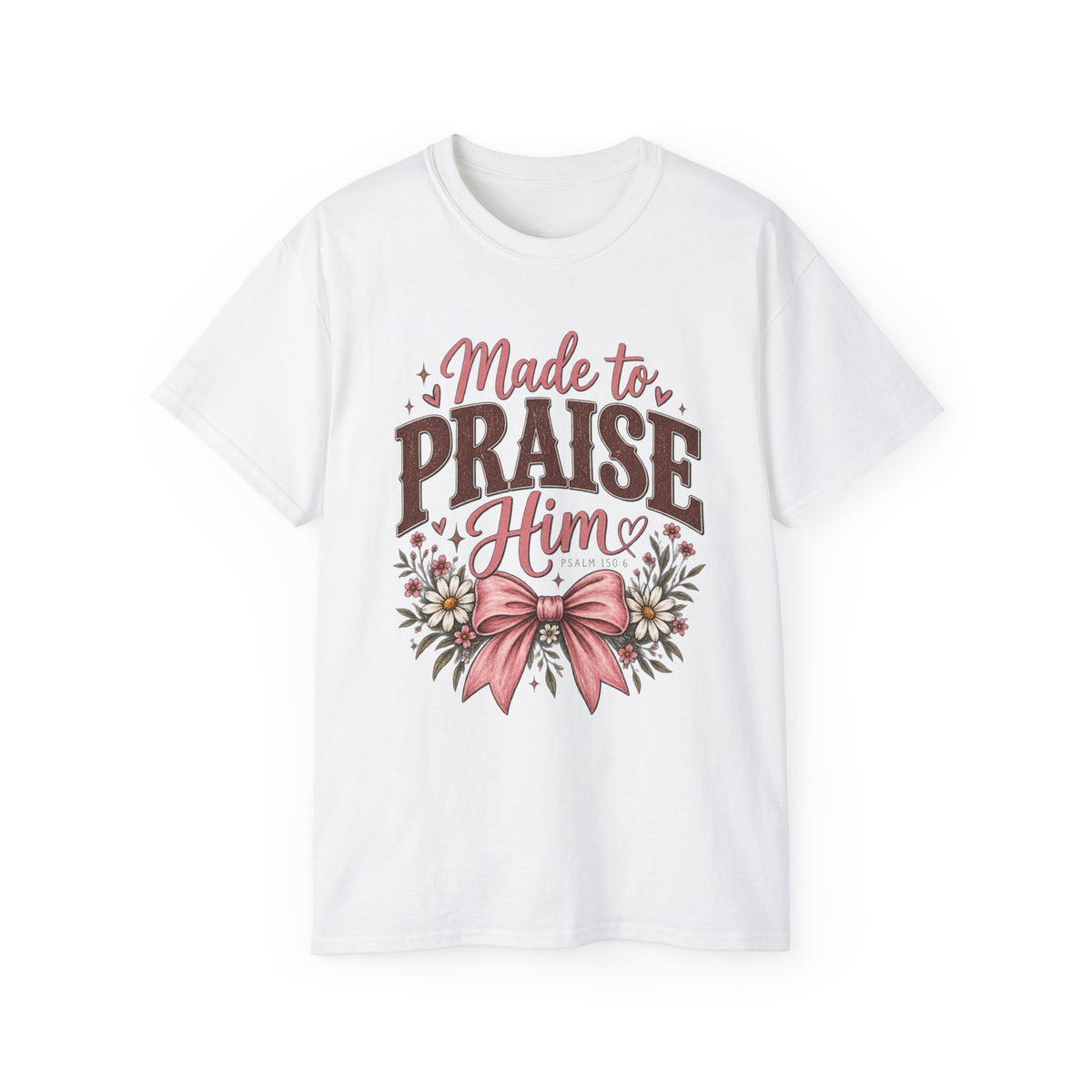 Women's "Made to Praise Him" Christian Tee 🎀
