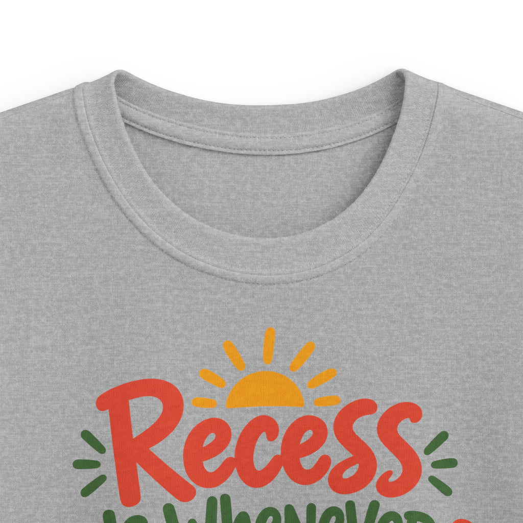 Recess Is Whenever We Want Kids T-Shirt | Homeschool Kids Tee