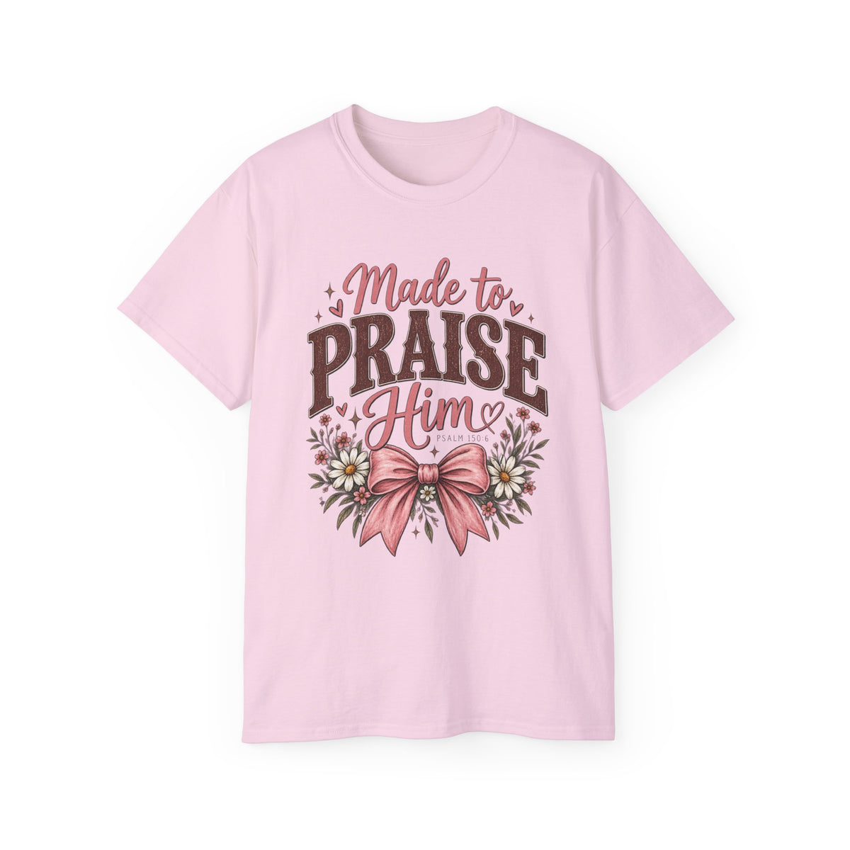 Women's "Made to Praise Him" Christian Tee 🎀