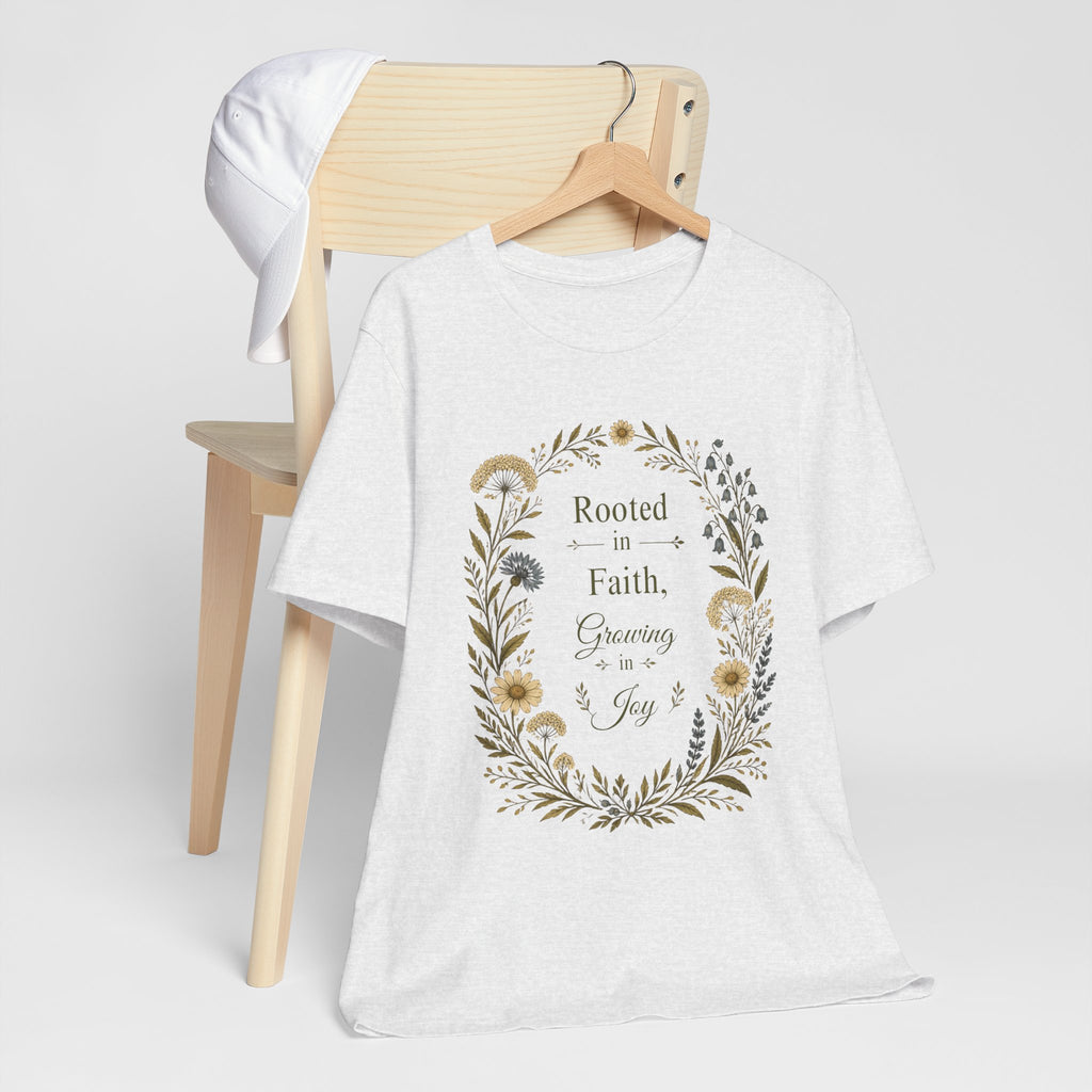 Rooted in Faith Floral Tee — "Rooted in Faith, Growing in Joy" Inspirational T‑Shirt