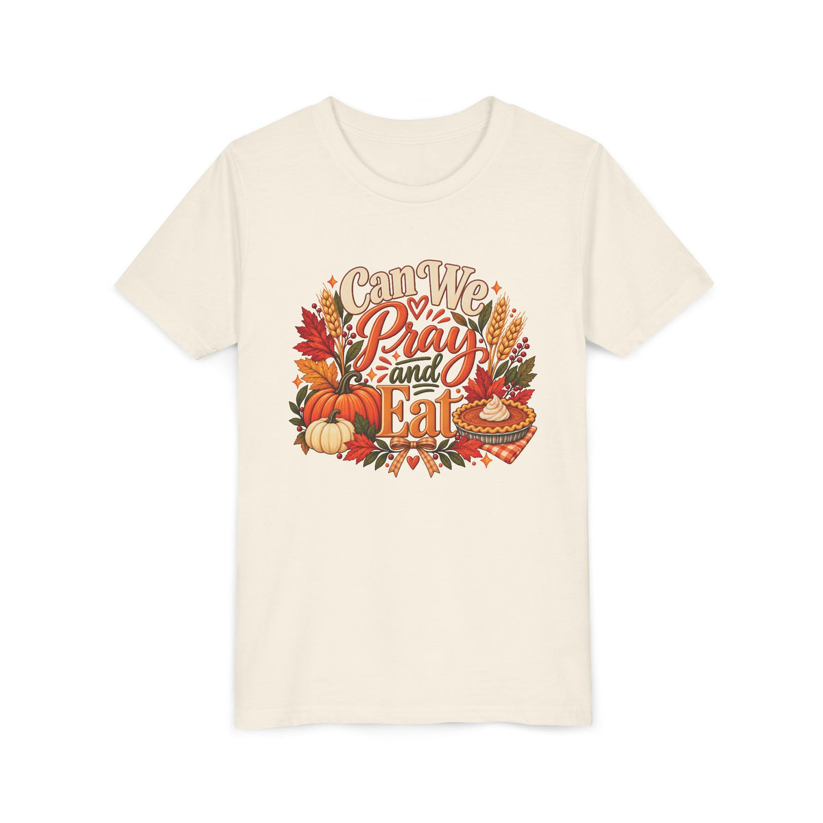 Can We Pray and Eat Kids T-Shirt | Thanksgiving Youth Tee