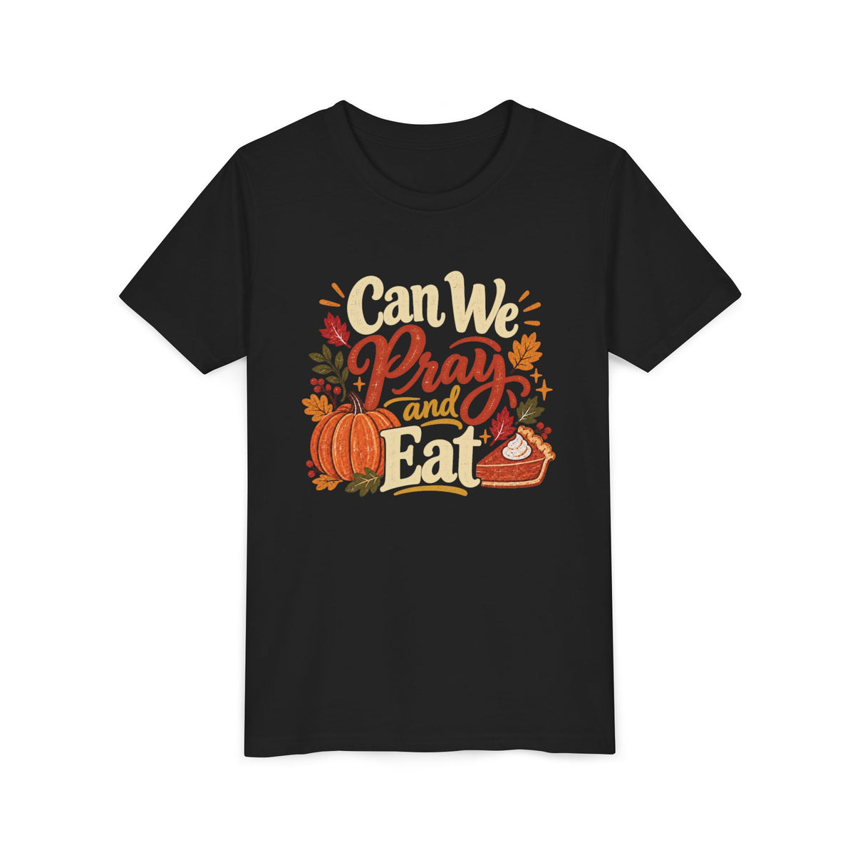 Can We Pray and Eat Kids T-Shirt | Rustic Thanksgiving Youth Tee