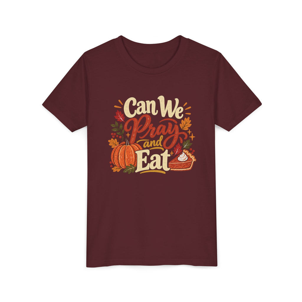 Can We Pray and Eat Kids T-Shirt | Rustic Thanksgiving Youth Tee