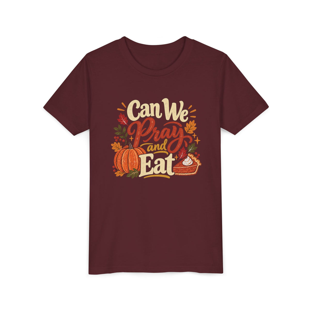 Can We Pray and Eat Kids T-Shirt | Rustic Thanksgiving Youth Tee