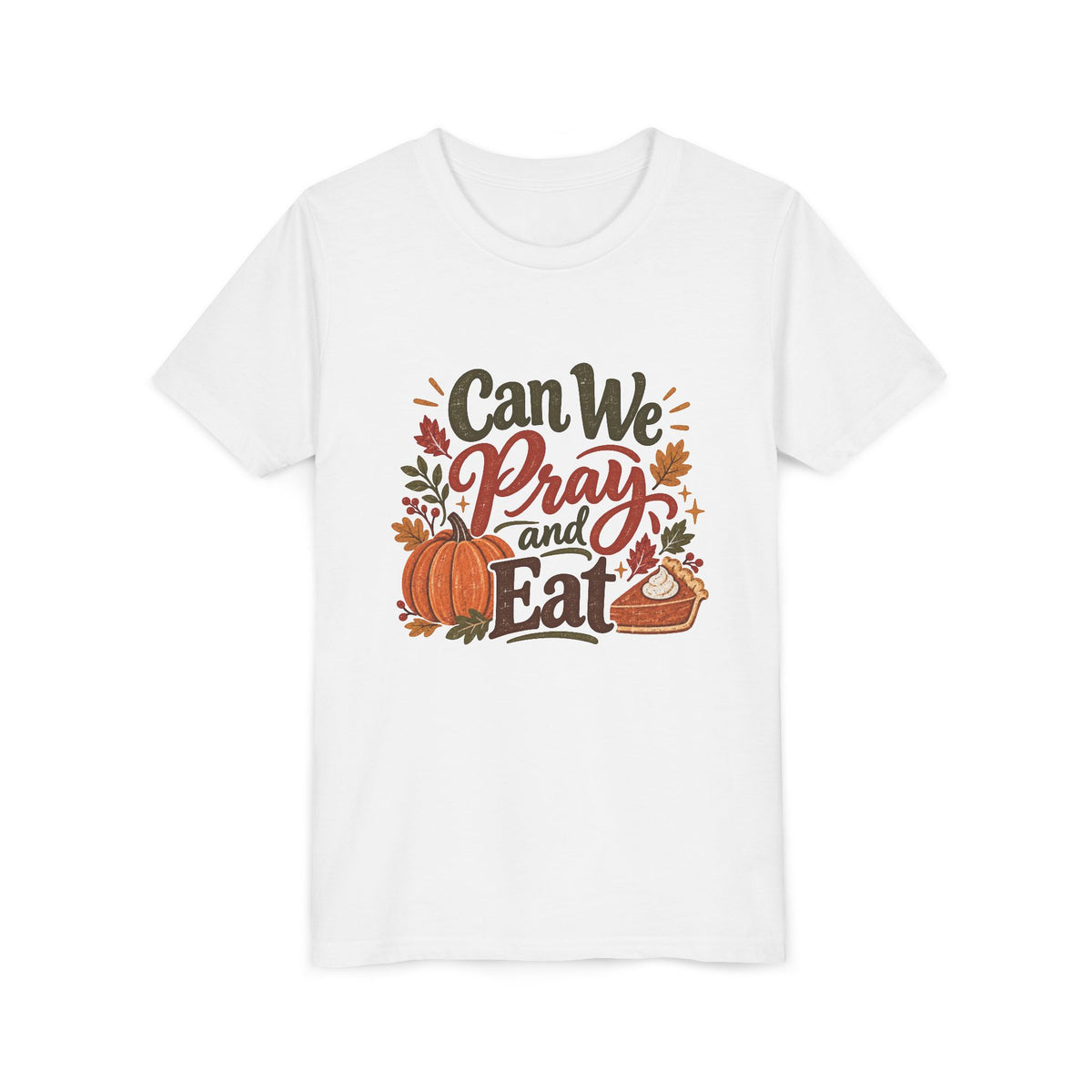 Can We Pray and Eat Kids T-Shirt | Rustic Thanksgiving Youth Tee
