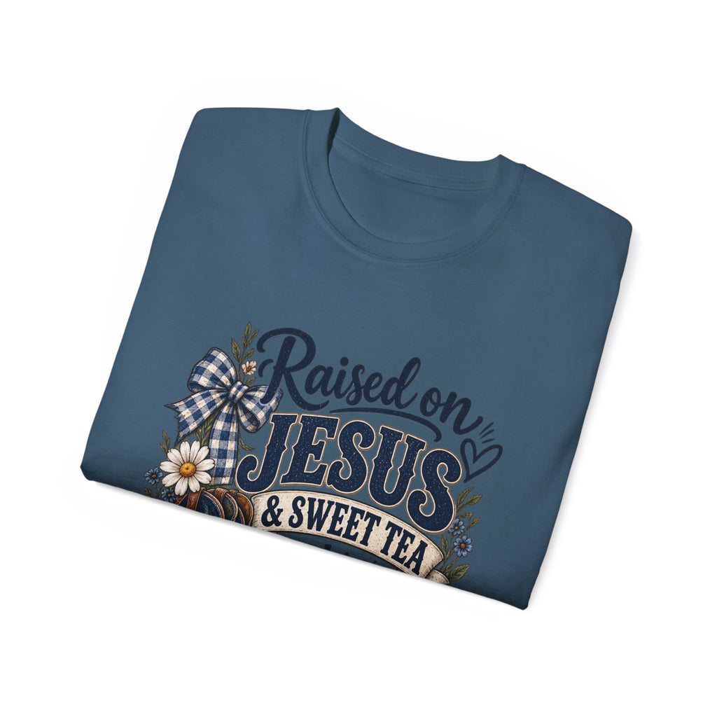 🤎 "Raised on Jesus & Sweet Tea Y’all" Tee