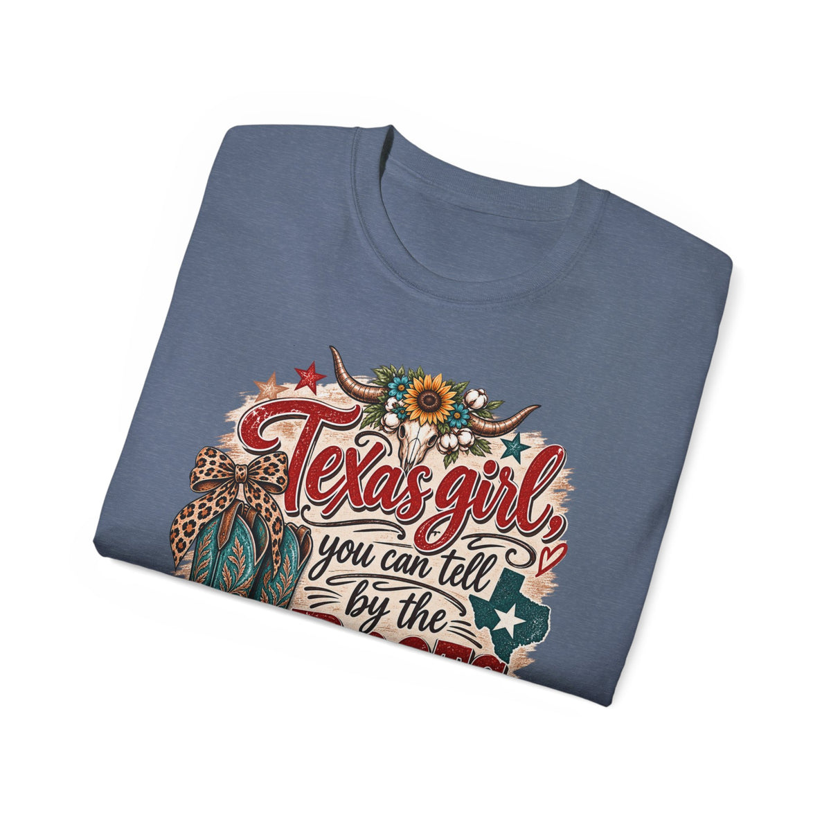 🤠 "Texas Girl – You Can Tell by the Boots" Women's  Tee