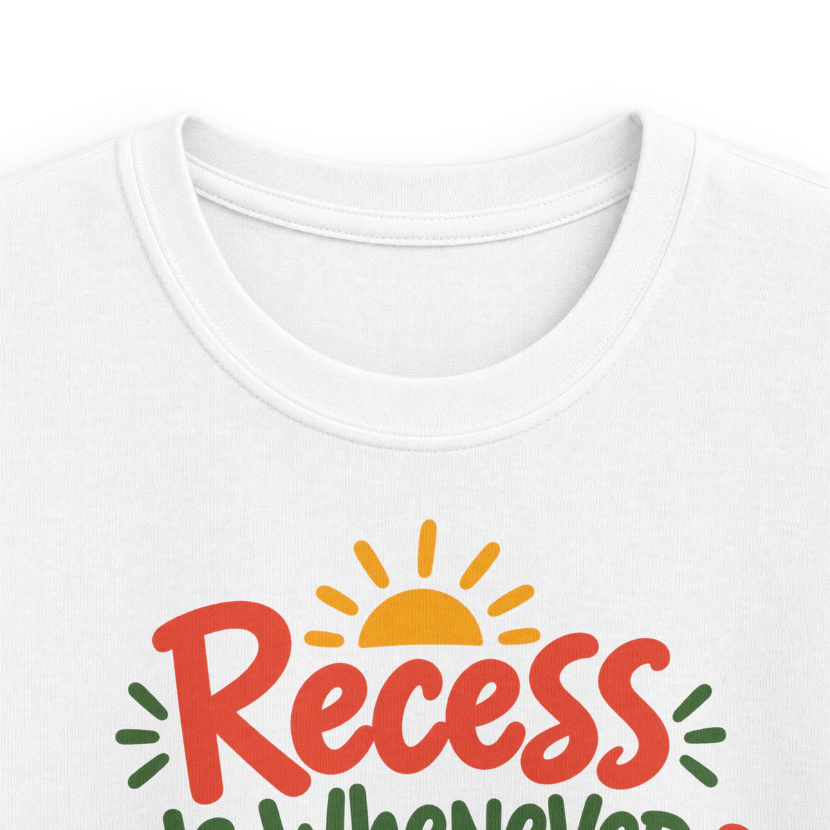 Recess Is Whenever We Want Kids T-Shirt | Homeschool Kids Tee