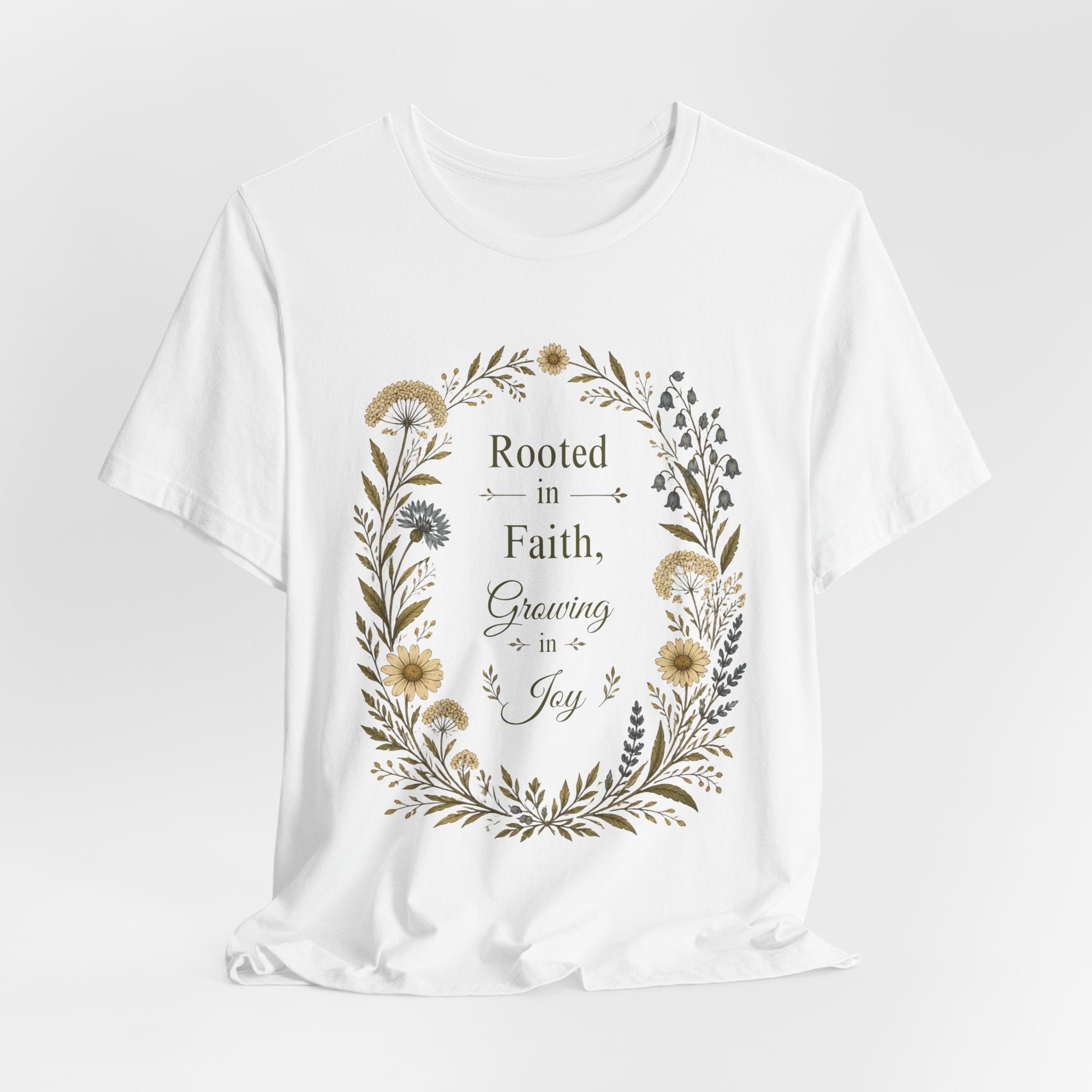 Rooted in Faith Floral Tee — "Rooted in Faith, Growing in Joy" Inspirational T‑Shirt