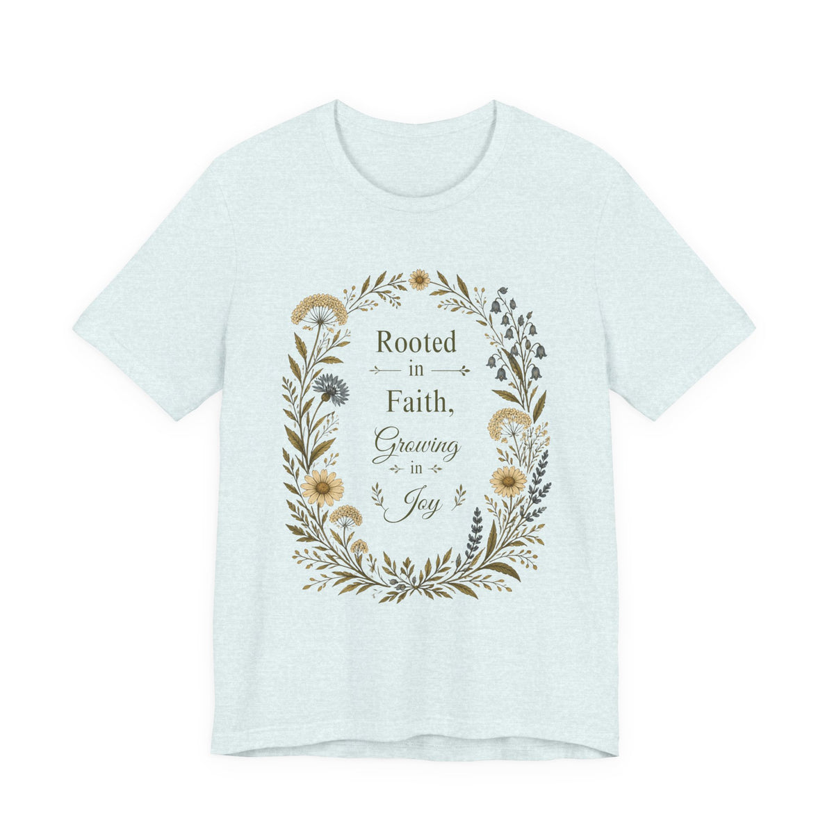 Women's Rooted in Faith Floral Tee — "Rooted in Faith, Growing in Joy" Inspirational T‑Shirt