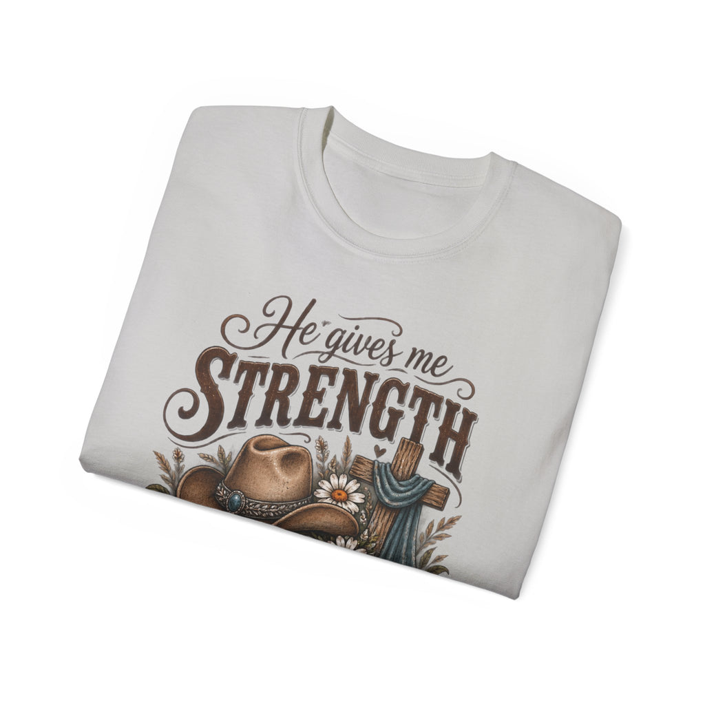 He Gives Me Strength Christian Western Tee 🤎