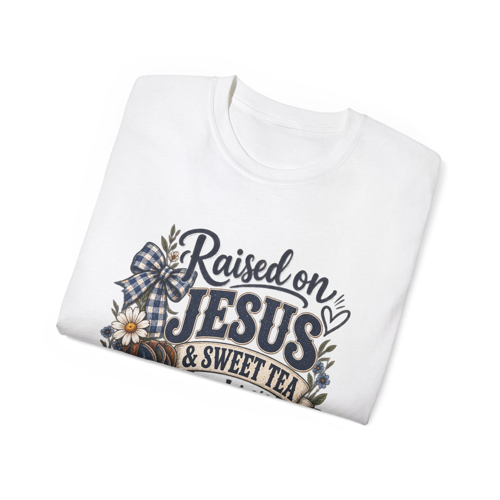 🤎 "Raised on Jesus & Sweet Tea Y’all" Tee