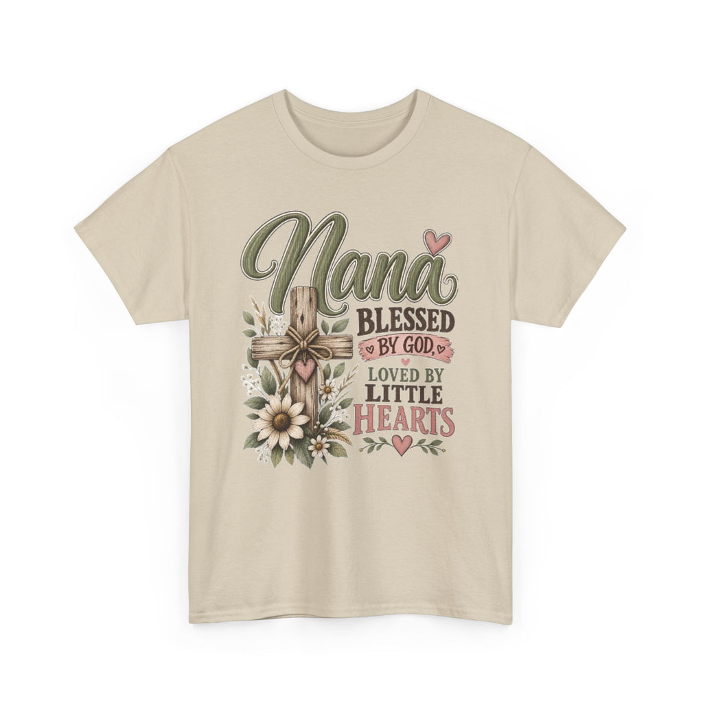 Nana Blessed by God, Loved by Little Hearts Tee 💕 | Faith-Based Grandma Shirt