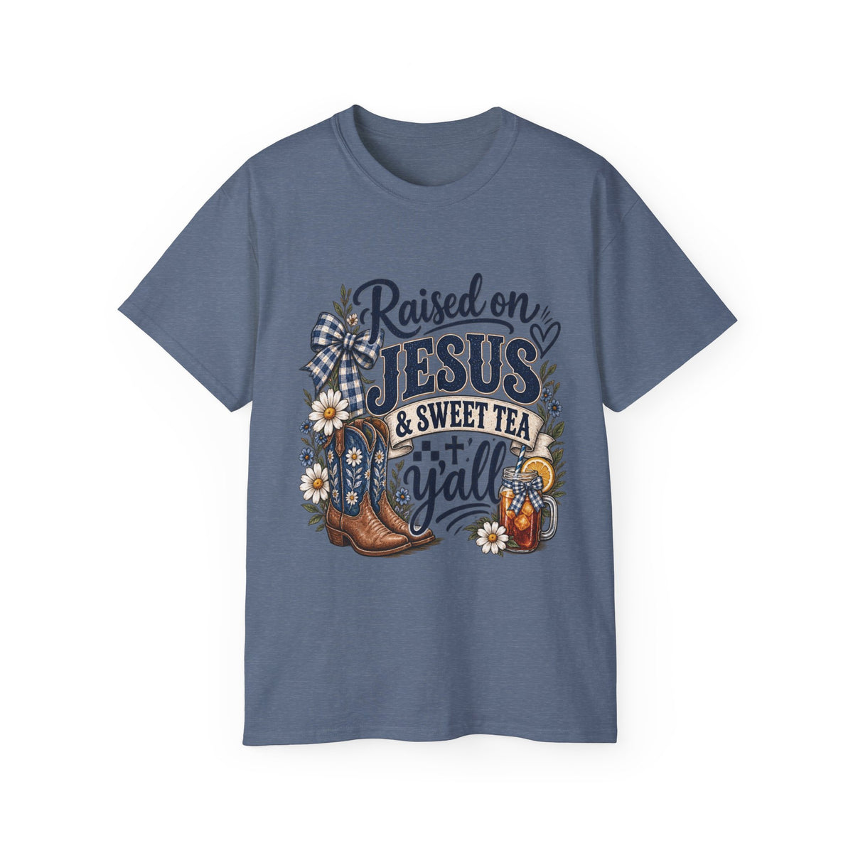 🤎 "Raised on Jesus & Sweet Tea Y’all" Tee