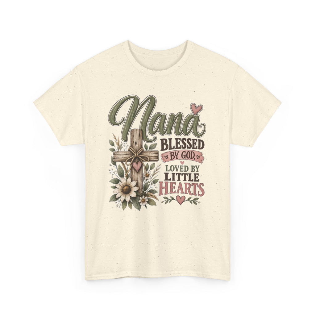 Nana Blessed by God, Loved by Little Hearts Tee 💕 | Faith-Based Grandma Shirt
