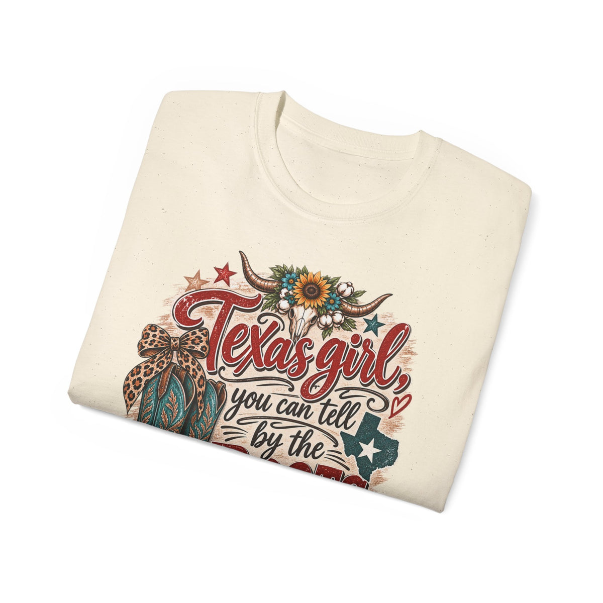 🤠 "Texas Girl – You Can Tell by the Boots" Women's  Tee