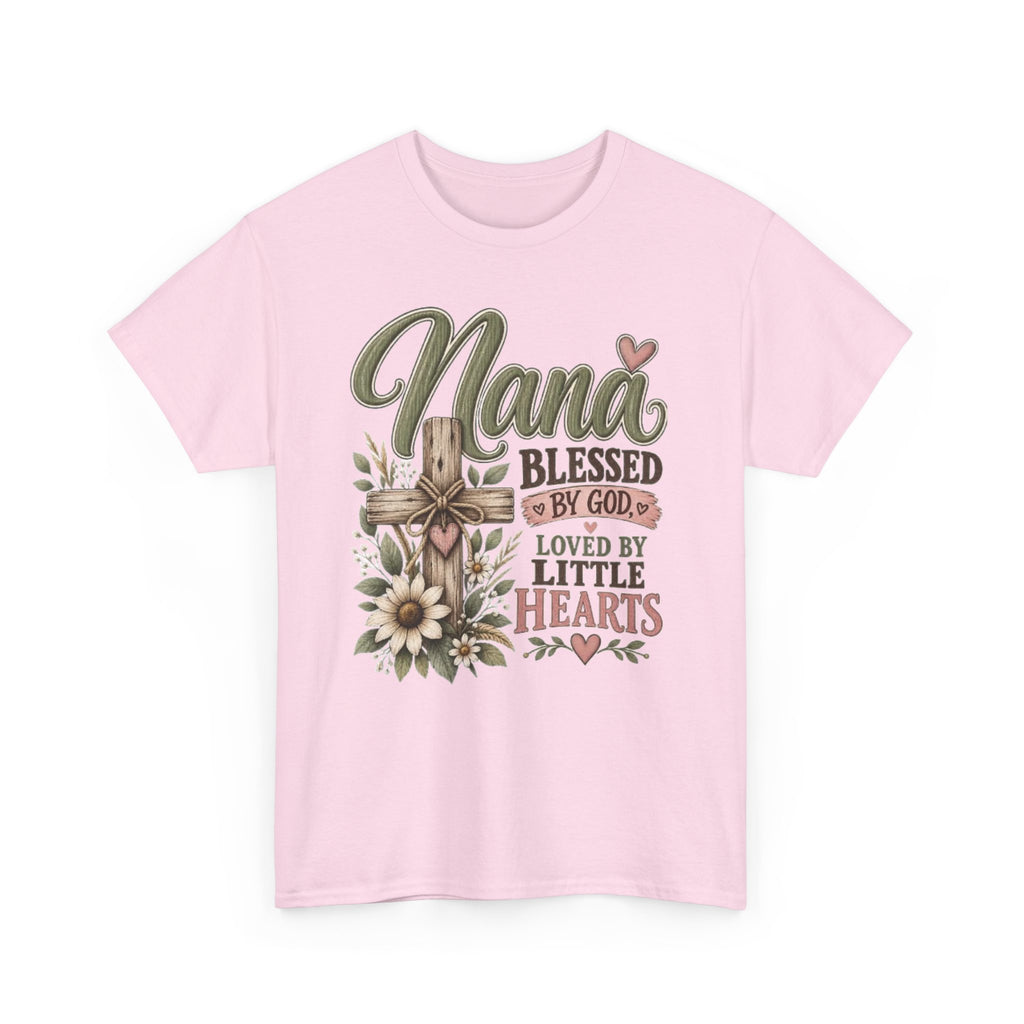 Nana Blessed by God, Loved by Little Hearts Tee 💕 | Faith-Based Grandma Shirt