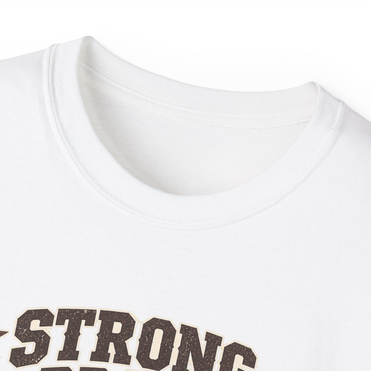 Strong, Proud & Clearly From Texas Tee 🤠