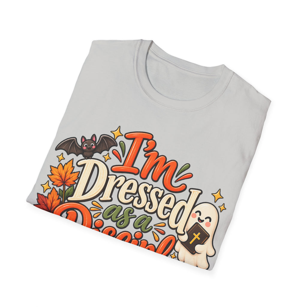 I’m Dressed as a Disciple T-Shirt | Christian Halloween Tee