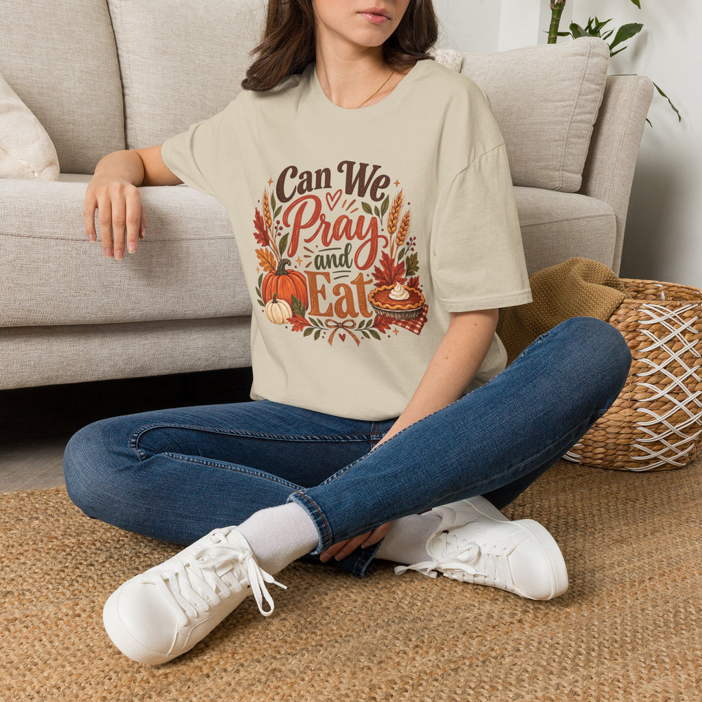 Can We Pray and Eat Thanksgiving T-Shirt | Fall Faith Tee