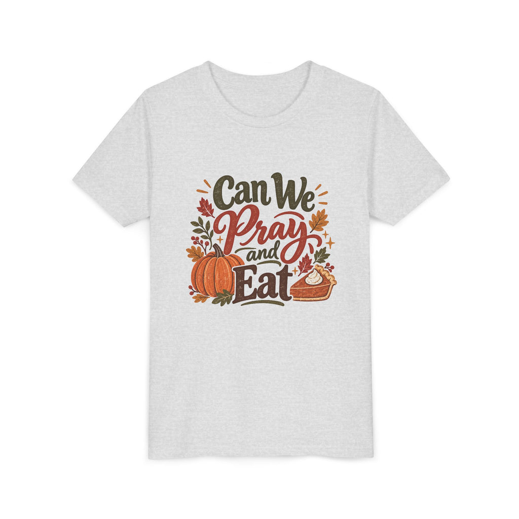 Can We Pray and Eat Kids T-Shirt | Rustic Thanksgiving Youth Tee
