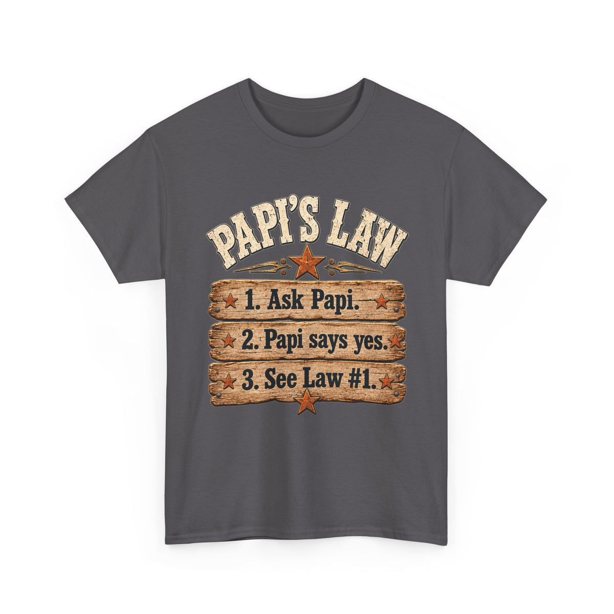 Papi’s Law Funny Grandpa Tee 🤎 | Rustic Papi Grandfather Shirt