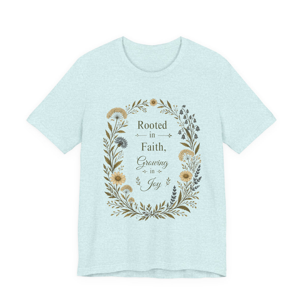 Women's Rooted in Faith Floral Tee — "Rooted in Faith, Growing in Joy" Inspirational T‑Shirt