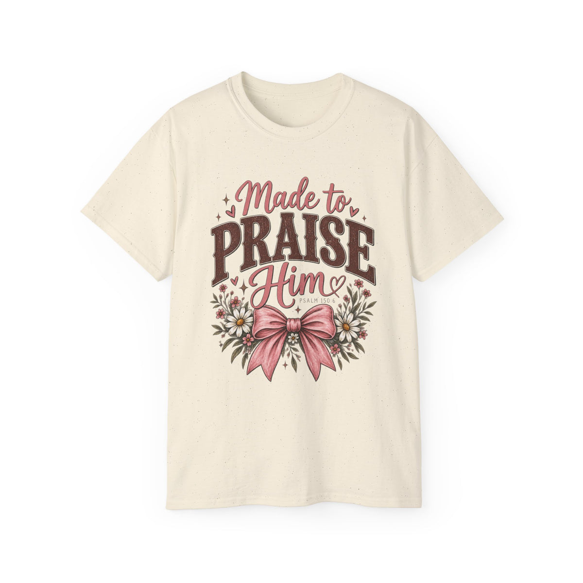 Women's "Made to Praise Him" Christian Tee 🎀