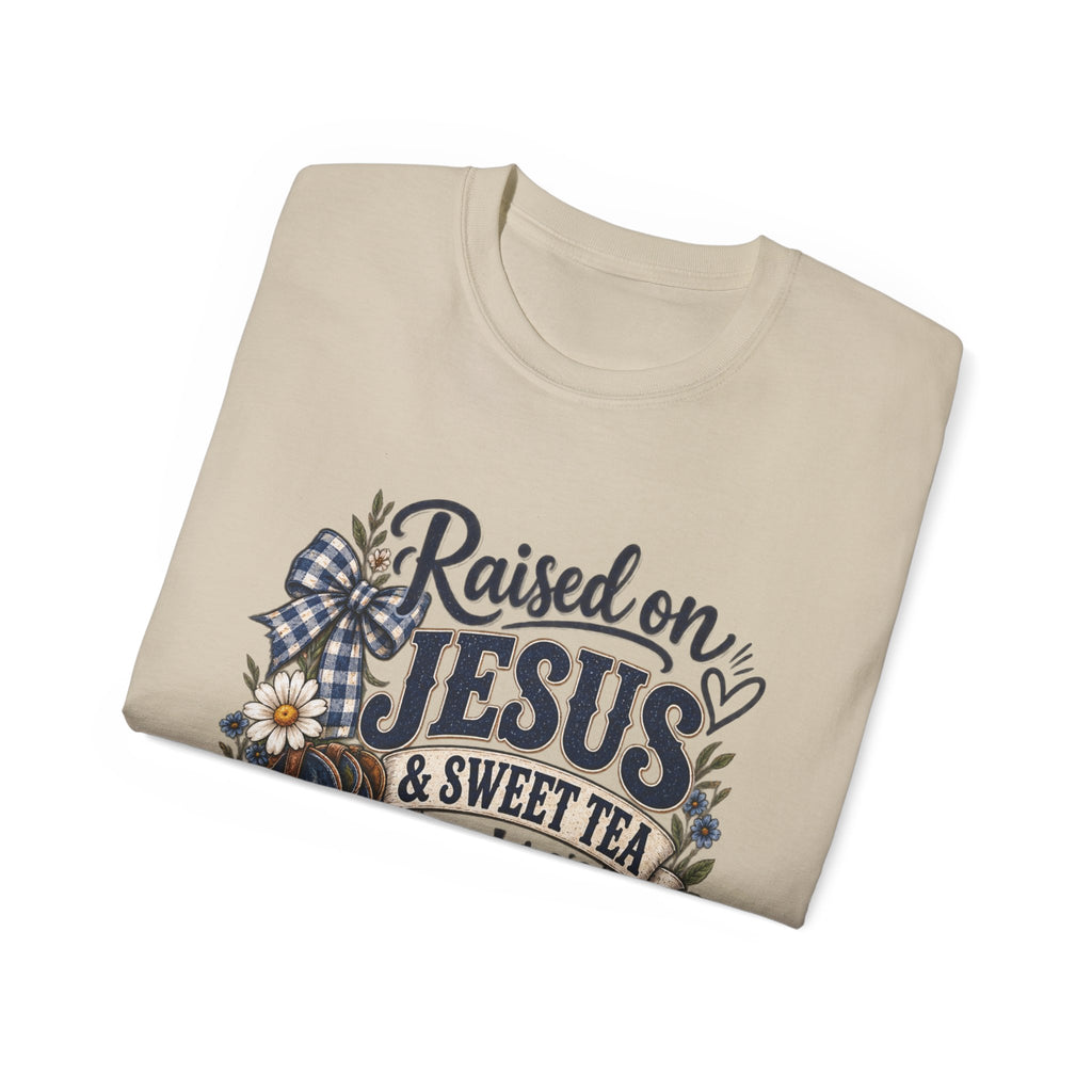 🤎 "Raised on Jesus & Sweet Tea Y’all" Tee