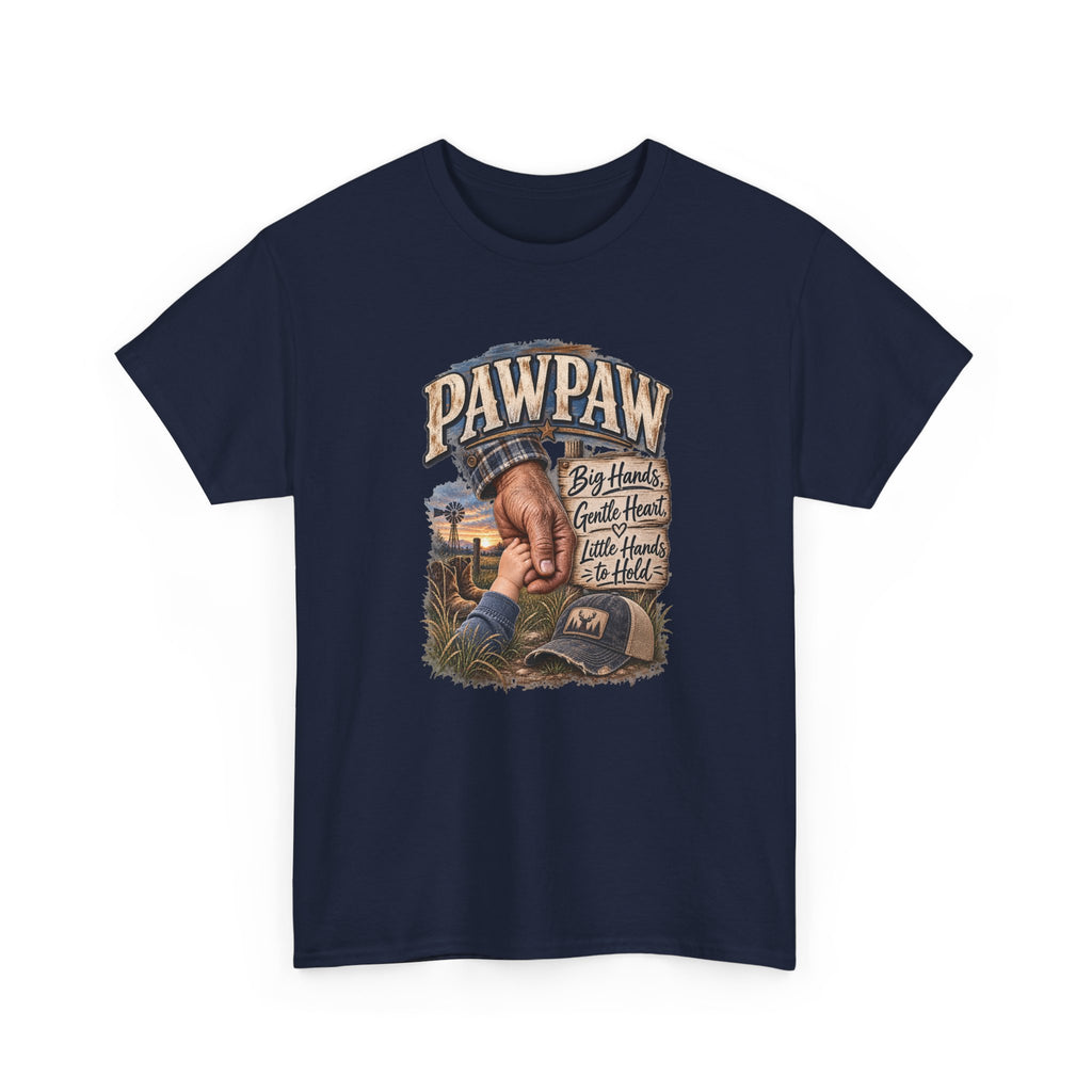 Pawpaw — Big Hands, Bigger Heart, Best Hands to Hold.