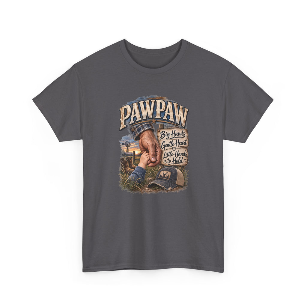 Pawpaw — Big Hands, Bigger Heart, Best Hands to Hold.
